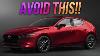 Here Are 6 Reasons Why You Should Avoid The New 2023 Mazda 3